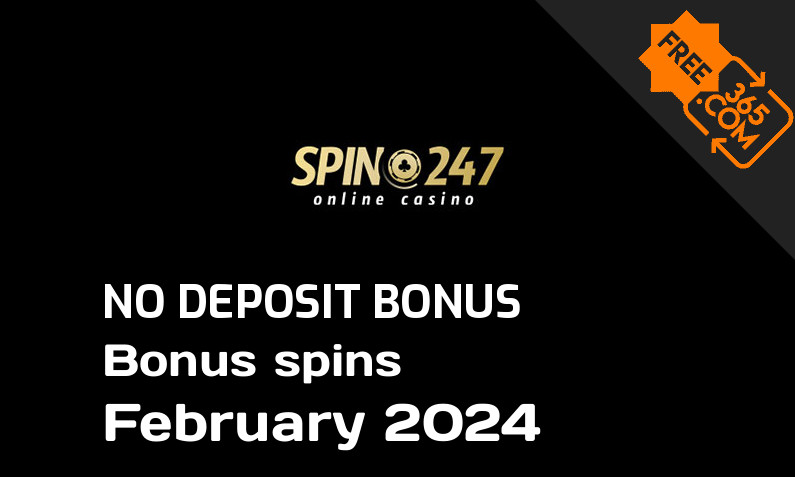 Latest Spin247 bonus spins no deposit, 100 no deposit bonus spins