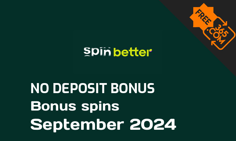 Latest SpinBetter bonus spins no deposit September 2024, 150 no deposit bonus spins