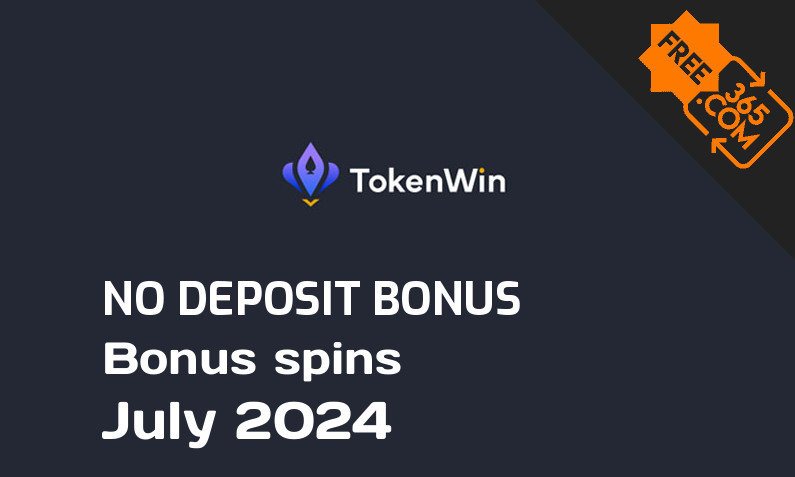 Latest TokenWin extra spin with no deposit requirement July 2024, 200 no deposit bonus spins