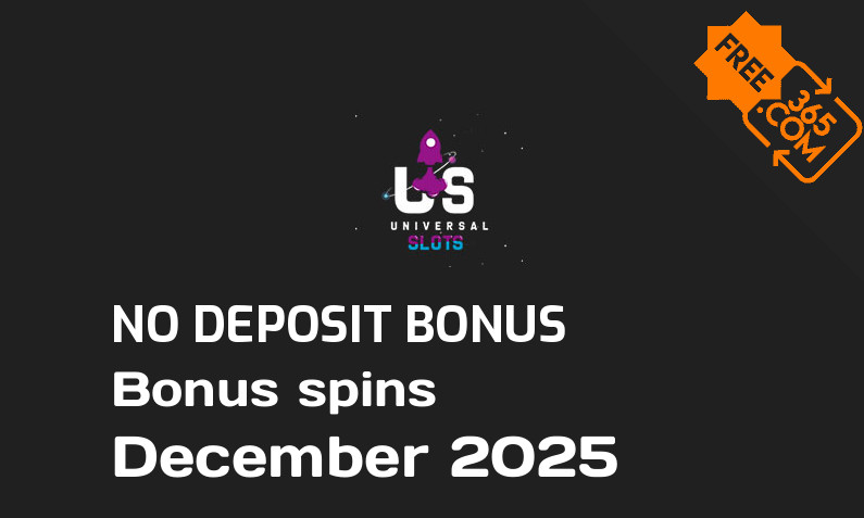 Latest Universal Slots Casino bonus spins no deposit December 2025, 20 no deposit bonus spins