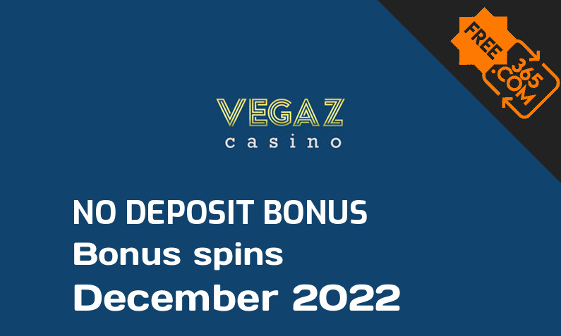 Latest Vegaz Casino extra spin with no deposit requirement, 10 no deposit bonus spins