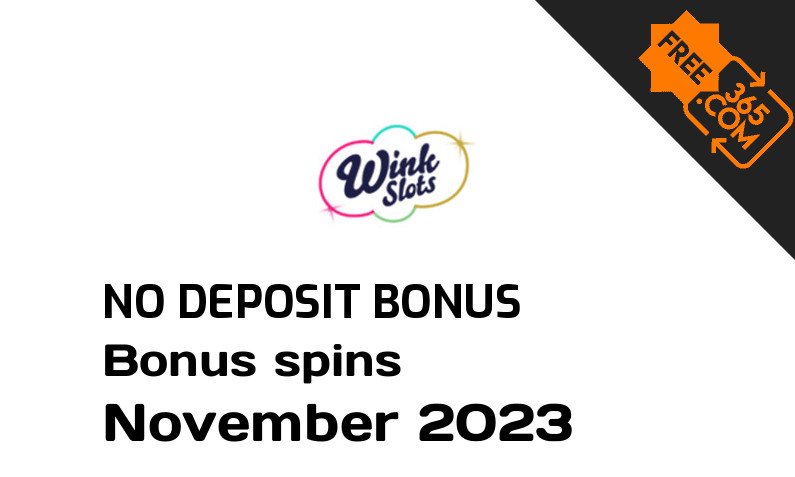 Latest Wink Slots Casino bonus spins no deposit, 30 no deposit bonus spins