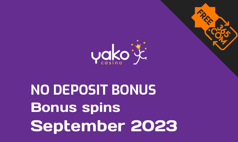 Latest Yako Casino extra spin with no deposit requirement September 2023, 10 no deposit bonus spins
