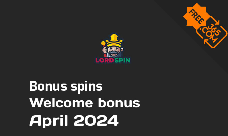 LordSpin extra bonus spins April 2024, 300 extra bonus spins
