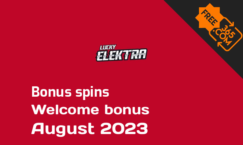 Lucky Elektra extra spins August 2023, 100 bonus spins