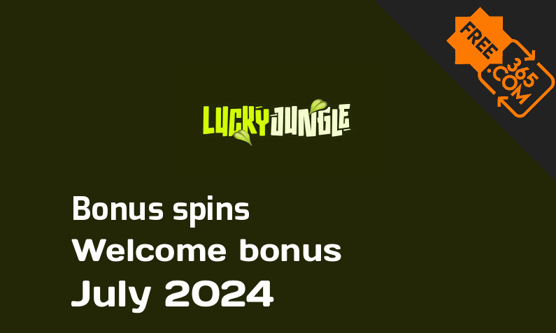 Lucky Jungle extra spins July 2024, 3000 bonus spins