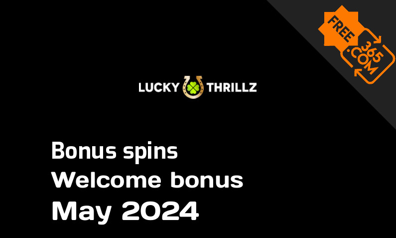 Lucky Thrillz bonus spins, 100 extra bonus spins