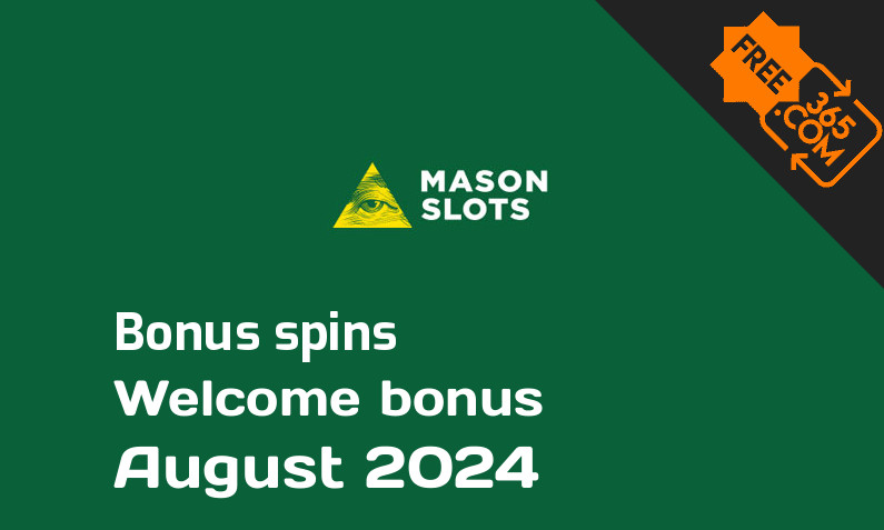 Mason Slots extra bonus spins August 2024, 50 spins