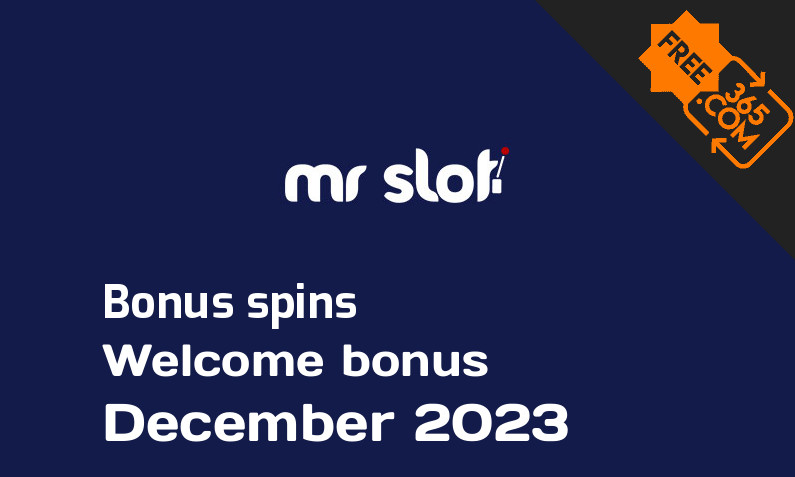 Mr Slot Casino extra spins December 2023, 50 extra bonus spins