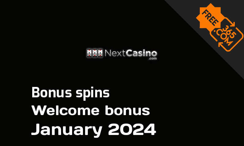 Next Casino extra bonus spins January 2024, 100 bonusspins