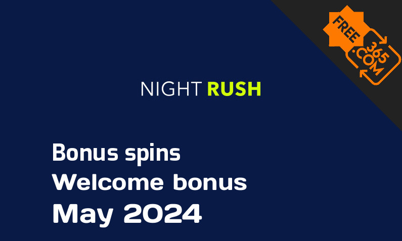 NightRush Casino bonus spins May 2024, 300 bonusspins