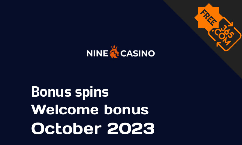 NineCasino extra spins October 2023, 250 extra spins