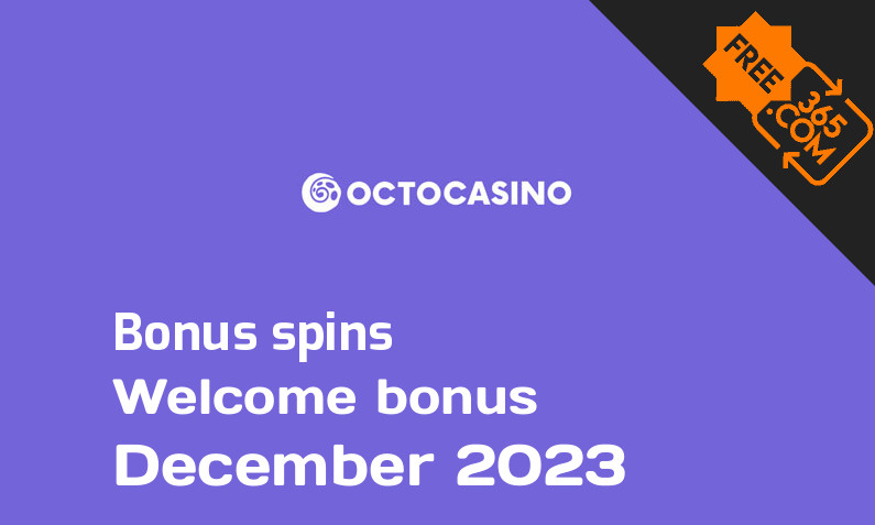 Octocasino bonus spins December 2023, 150 extra spins