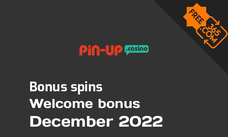 PinUp Casino extra bonus spins, 250 spins