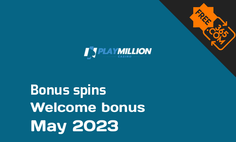 Play Million Casino extra bonus spins May 2023, 25 bonusspins