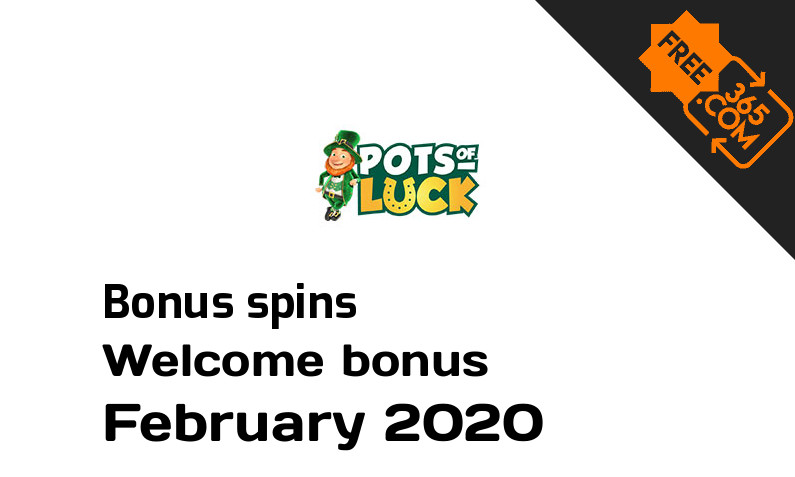 Pots of Luck Casino bonusspins February 2020, 100 spins