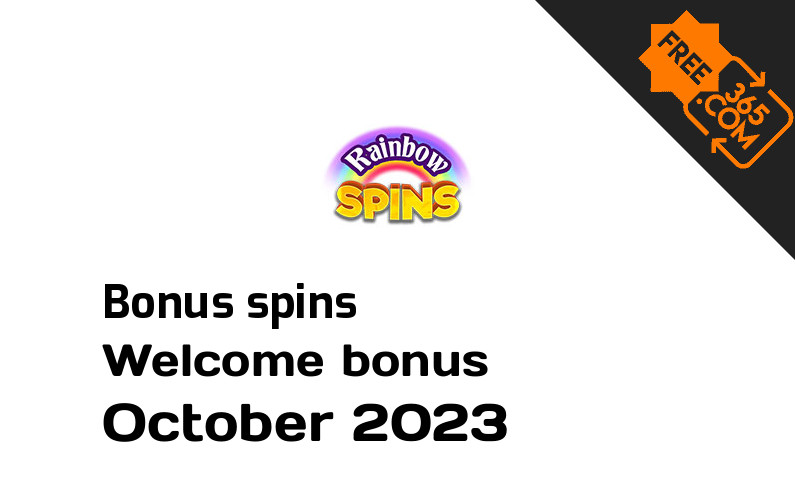 Rainbow Spins extra bonus spins October 2023, 500 bonus spins
