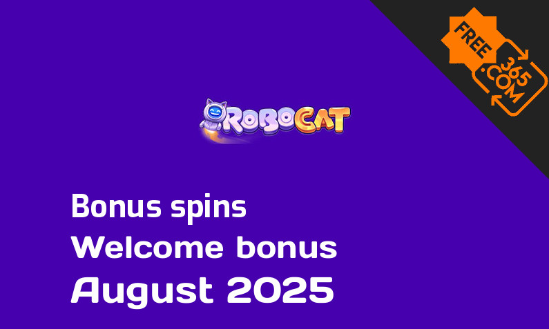 Robocat bonus spins August 2025, 200 spins