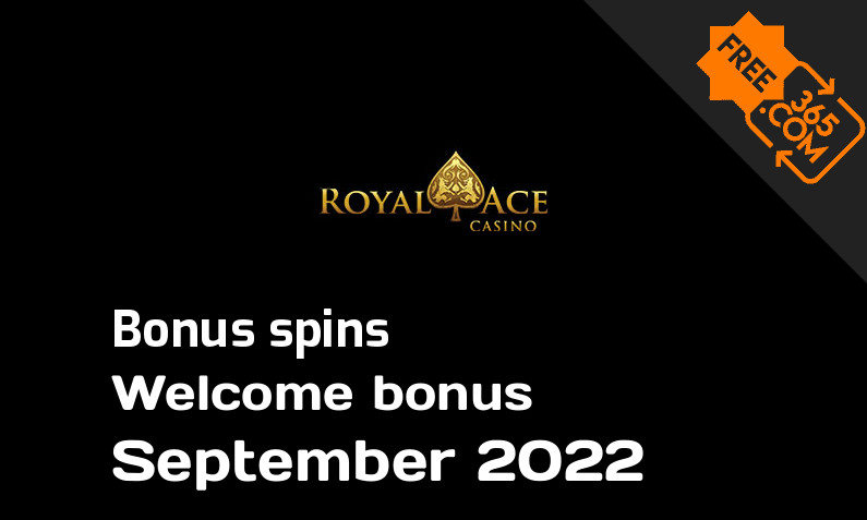 Royal Ace extra bonus spins September 2022, 35 bonus spins