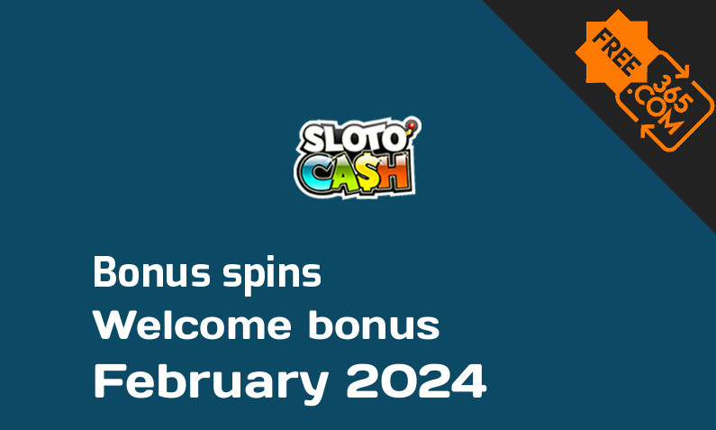 Sloto Cash Casino extra bonus spins, 100 extra spins