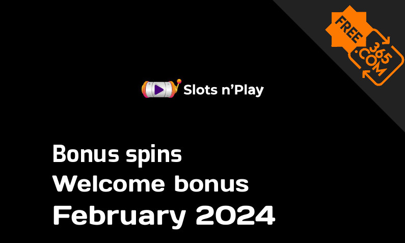 SlotsNPlay extra bonus spins February 2024, 100 extra spins
