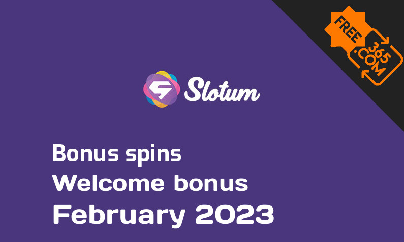 Slotum extra spins February 2023, 50 spins