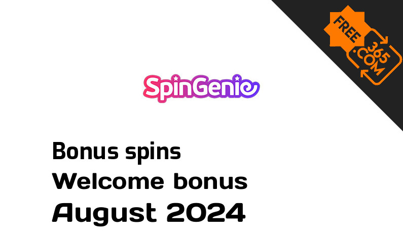 Spin Genie Casino bonus spins August 2024, 108 extra bonus spins