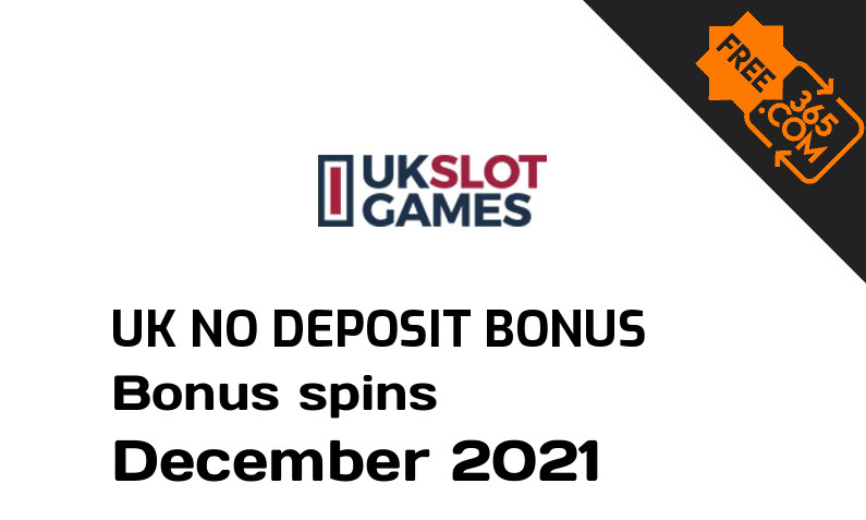 UK Slot Games Casino UK no deposit extra spins December 2021, 10 bonus spins no deposit UK