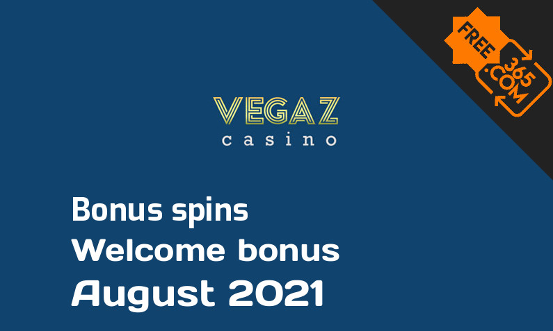 Vegaz Casino bonus spins August 2021, 50 bonusspins