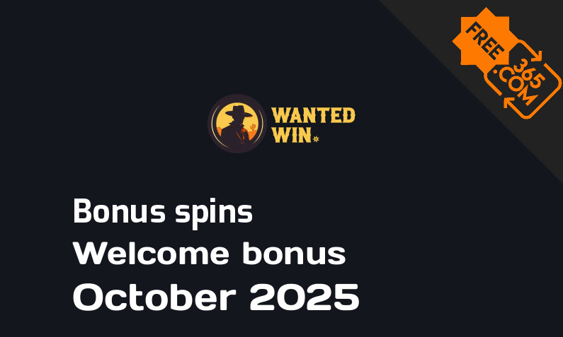 Wanted Win extra spins October 2025, 300 extra bonus spins