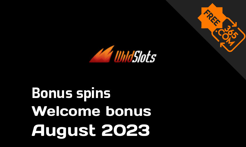WildSlots Casino bonusspins August 2023, 100 bonus spins
