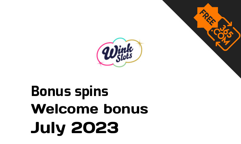 Wink Slots Casino bonus spins July 2023, 50 extra spins
